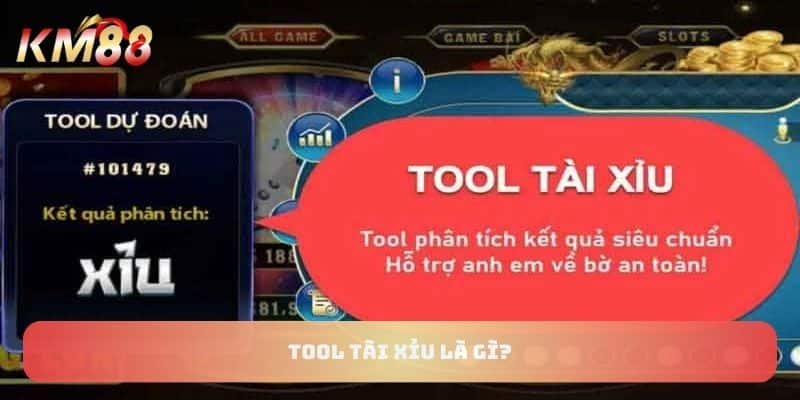 tool tài xỉu là gì